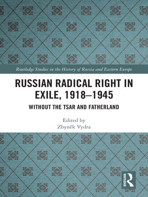 cover image of Russian Radical Right in Exile, 1918-1945